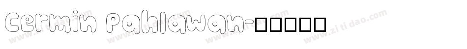 Cermin Pahlawan字体转换